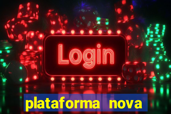 plataforma nova fortune tiger 2024